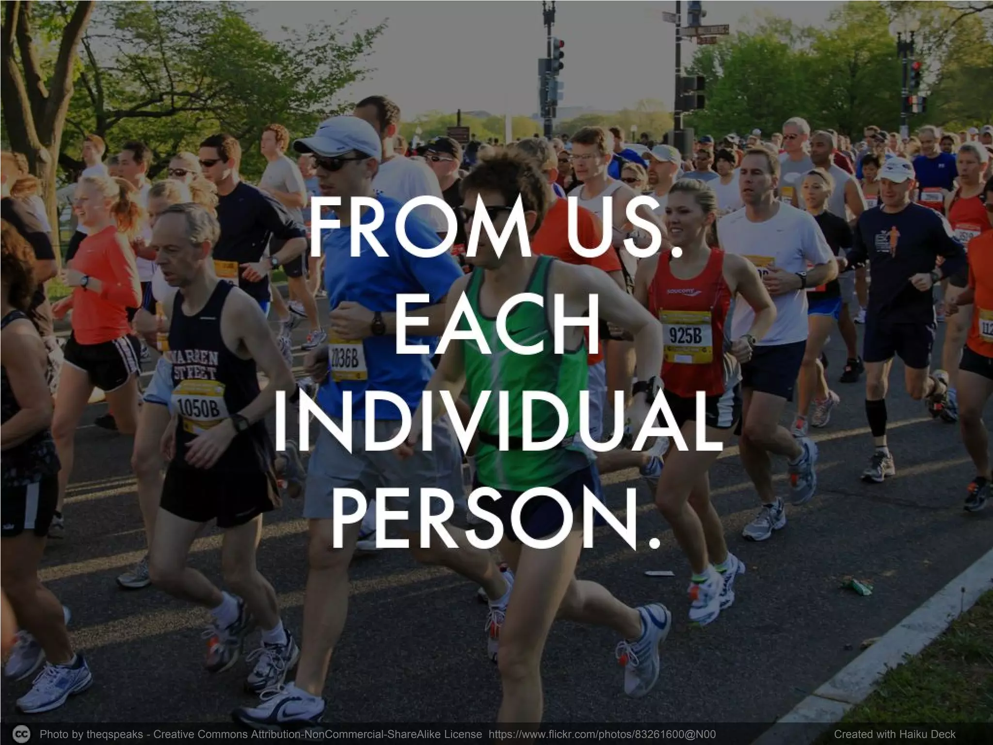 Photo by theqspeaks - Creative Commons Attribution-NonCommercial-ShareAlike License https://www.flickr.com/photos/83261600@N00 
Created with Haiku Deck  