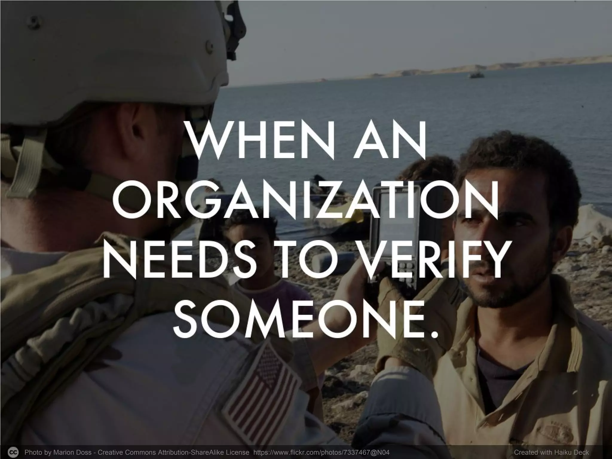 Photo by Marion Doss - Creative Commons Attribution-ShareAlike License https://www.flickr.com/photos/7337467@N04 
Created with Haiku Deck  