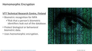 Clare Nelson, @Safe_SaaSSource: http://livdet.org/index.php
Presentation Attack Detection, Liveness Detection Competition
Hosts: University, Notre Dame University, West Virginia
University, and Warsaw University of Technology
This will be held as part of the IJCB 2017.
The competition has two sub-competitions:
• Part I: Software-based
• Part II: System-based Test
International Joint Conference on Biometrics
 