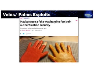 Veins/ Palms Exploits
 