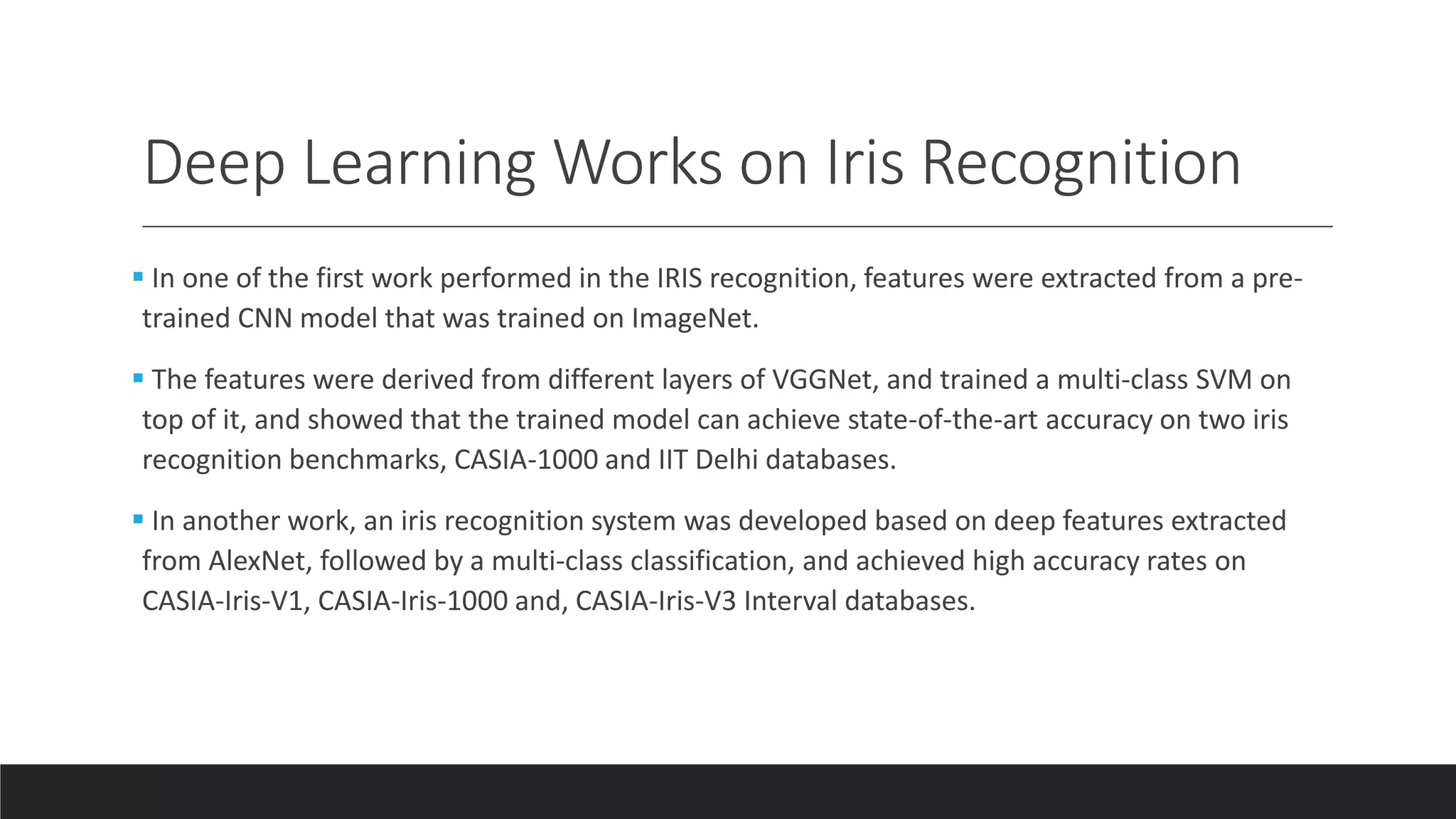 Biometric recognition using deep learning | PPT