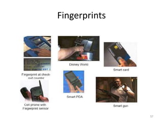Fingerprints
57
 