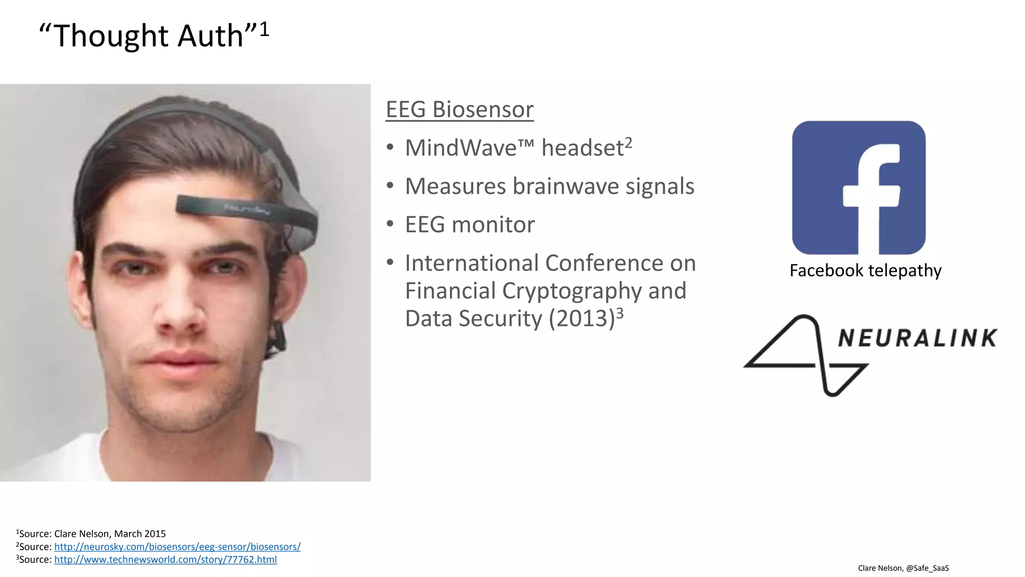 Clare Nelson, @Safe_SaaS
When Does Law Enforcement
Demand to Read Your Data
Become a Demand to Read Your
Mind?
Source: https://cacm.acm.org/magazines/2017/9/220420-when-does-law-enforcements-demand-to-read-your-data-become-a-demand-to-read-your-mind/fulltext (September 2017)
– Andrew Conway, Peter Eckersley
Communications of the ACM, September 2017
“That gadget in your hand is not a phone, it is a
prosthetic part of your mind, which happens to make
telephone calls.
• We need to ask which parts of our thoughts should be
categorically shielded against prying by the state.”
 