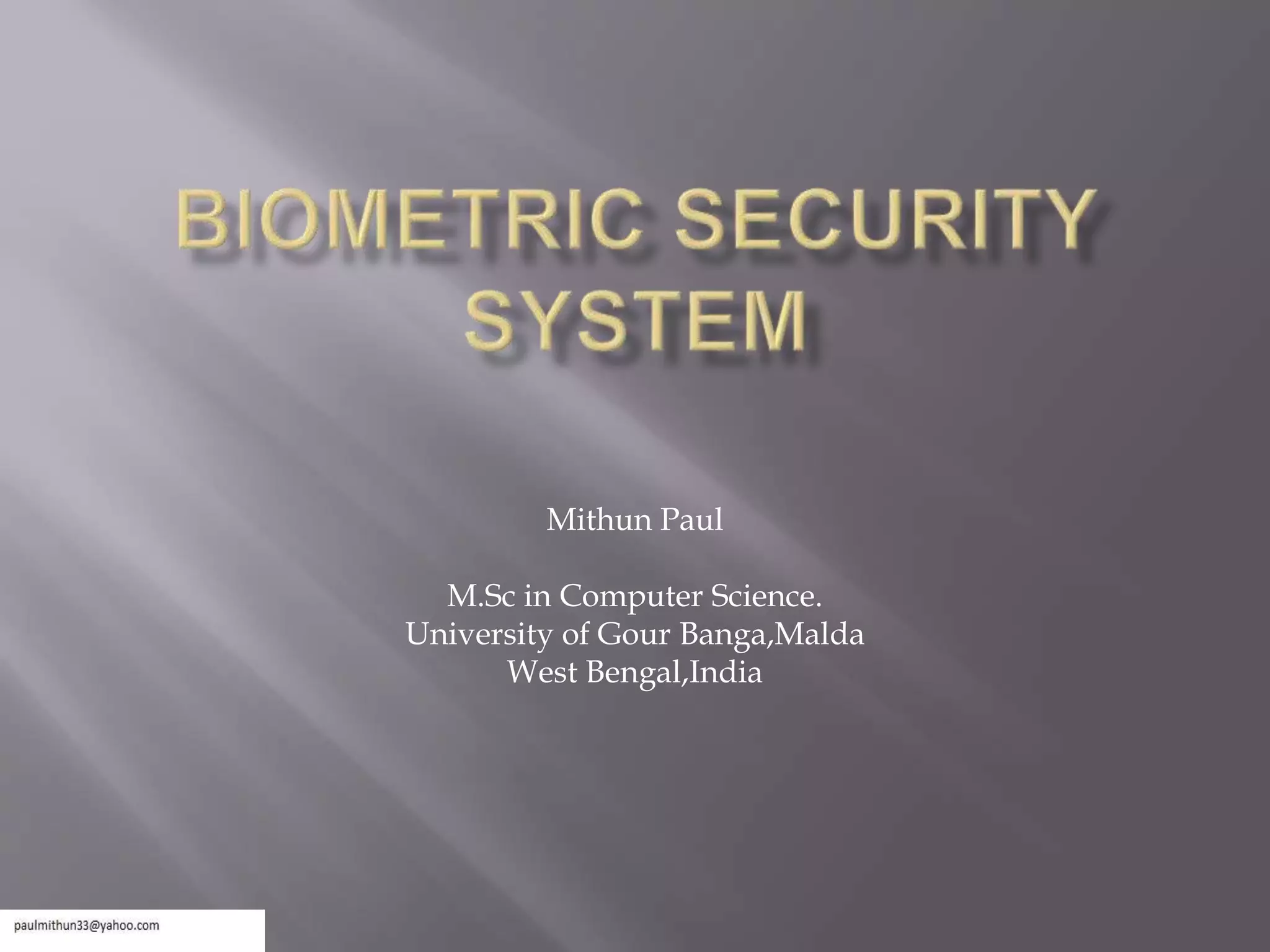 Biometric security system PPT