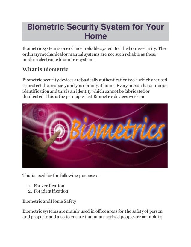 Biometric security system for your home