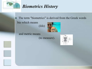 The Biometric importance (Cont.)Improves convenience, security, and privacy.The first and most critical link in the security chain. presented to counteract security threats. 
