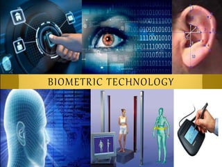 Biometric technology | PPTX