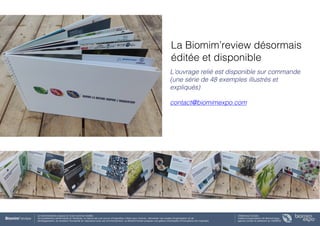 Biomim’review
©NewCorp Conseil,
créateur/organisateur de Biomim’expo
agence conseil et adhérent du CEEBIOS
Le biomimétisme...