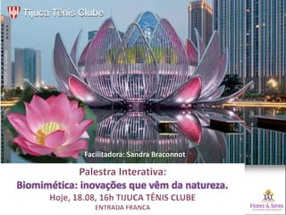 Facilitadora: Sandra Braconnot
 