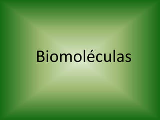 Biomoléculas 