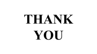 THANK
YOU
 