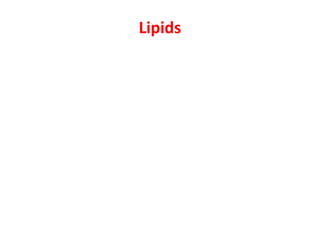 Lipids
 
