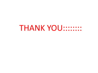 THANK YOU::::::::
 