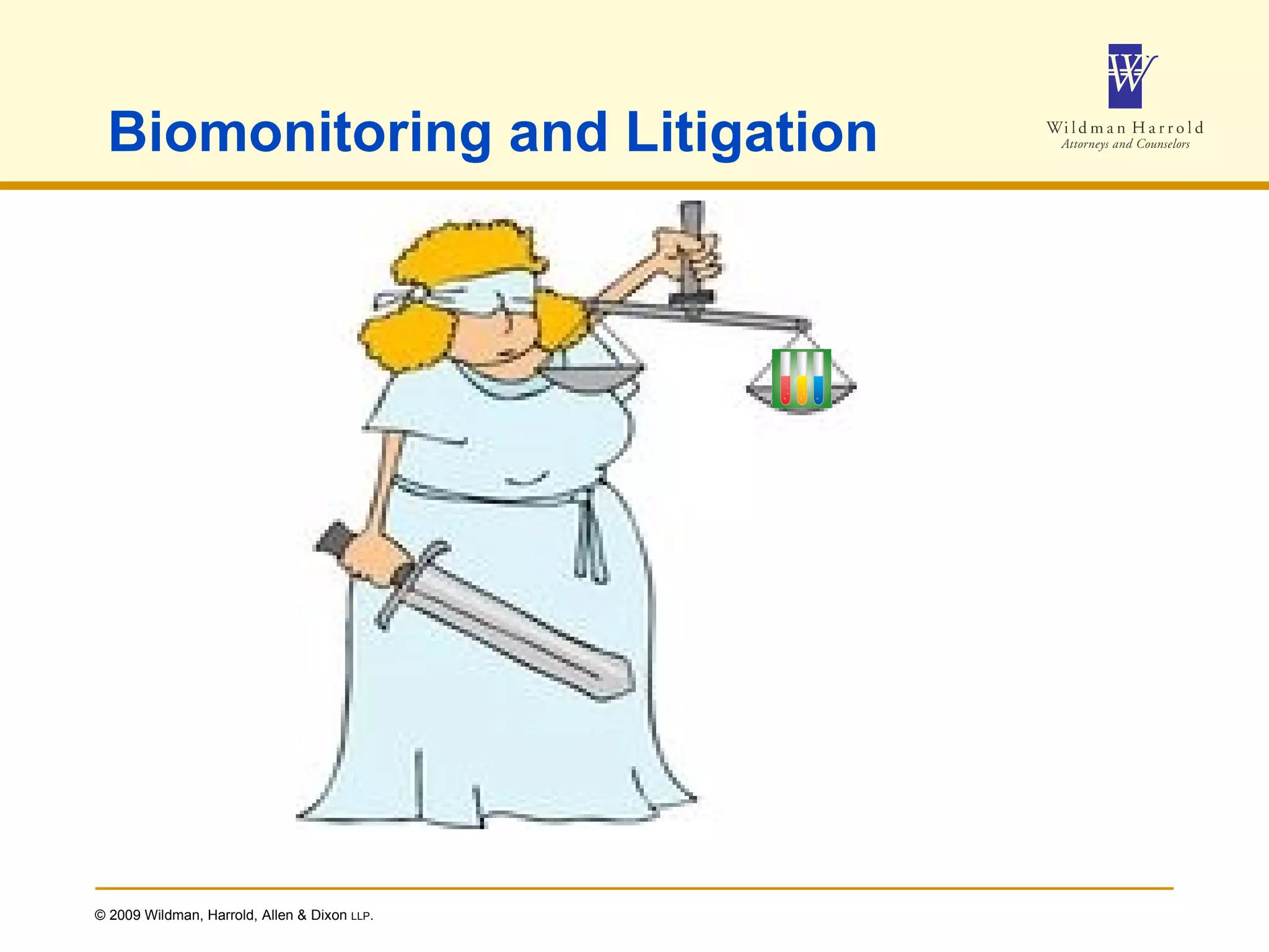 Biomonitoring and Litigation  