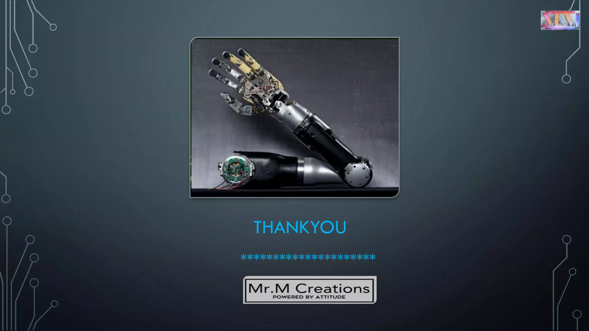 THANKYOU
*********************
 