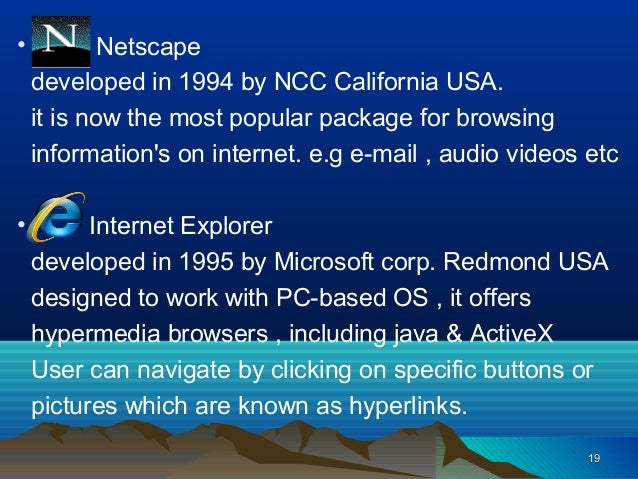 an introduction to the internet trough netscape 20 Netscape navigator was a proprietary web browser, and the original browser of the netscape line, from versions 1 to 408, and 9x it was the flagship product of. an introduction to the internet trough netscape 20 Netscape navigator was a proprietary web browser, and the original browser of the netscape line, from versions 1 to 408, and 9x it was the flagship product of.
