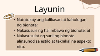 BIONOTE.Senior High School.Filipino12pptx | PPTX