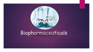 Biopharmaceuticals
 
