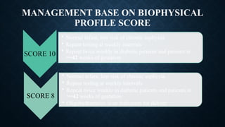 Biophysical profile - gestational health.pptx