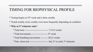 Biophysical profile - gestational health.pptx