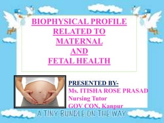 Biophysical profile ppt.pptx