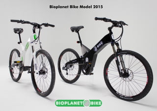 Bioplanet Bike Model 2015  