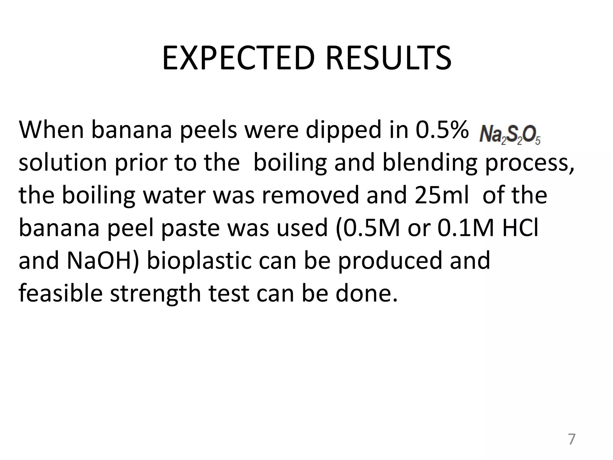 Bioplastic from banana peels PPT