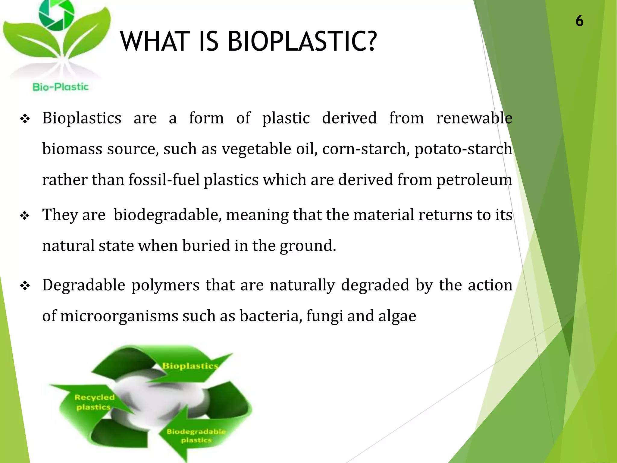 BIO PLASTIC a green alternative to plastics | PPTX