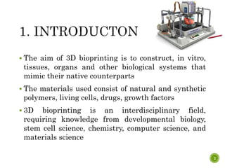 Bio Printing and Bio Inks