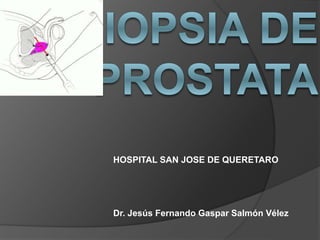 HOSPITAL SAN JOSE DE QUERETARO
Dr. Jesús Fernando Gaspar Salmón Vélez
 