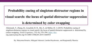 Probability Cueing and Color Swapping in Visual Search: Mechanisms of ...