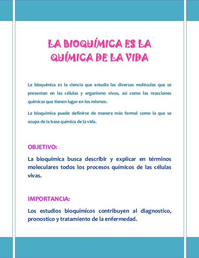 LA BIOQUÍMICA ES LA QUÍMICA DE LA VIDA LA BIOQUÍMICA ES LA QUÍMICA DE LA VIDA