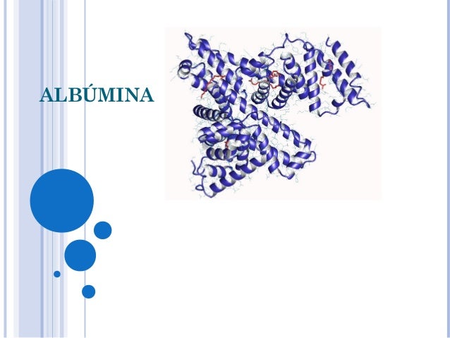 Bioquimica albumina Bioquimica albumina