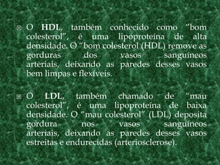 Cerídeos	Compreende as ceras que ocorrem na superfície de folhas e  frutos, evitando a perda de água para o meio externo;São  encontrados em secreções de certos insetos, como as abelhas.
