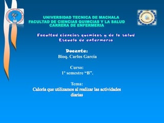 Docente:
Bioq. Carlos García
Curso:
1º semestre “B”.
Tema:

 