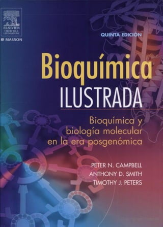 Bioquímica ilustrada   peter n. campbell