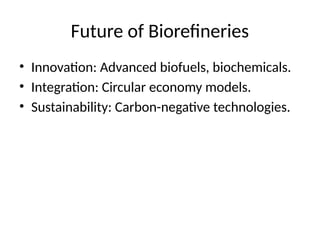 Biorefineries_and_Biobased_Products_Presentation.pptx