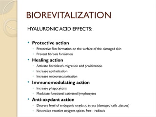 Skin aging process and his prevention by Biorevitalization | PPTX