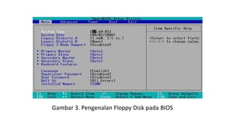Gambar 3. Pengenalan Floppy Disk pada BIOS
 