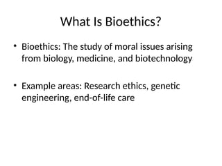 Biosafety and bioethics microsoft presentation | PPTX