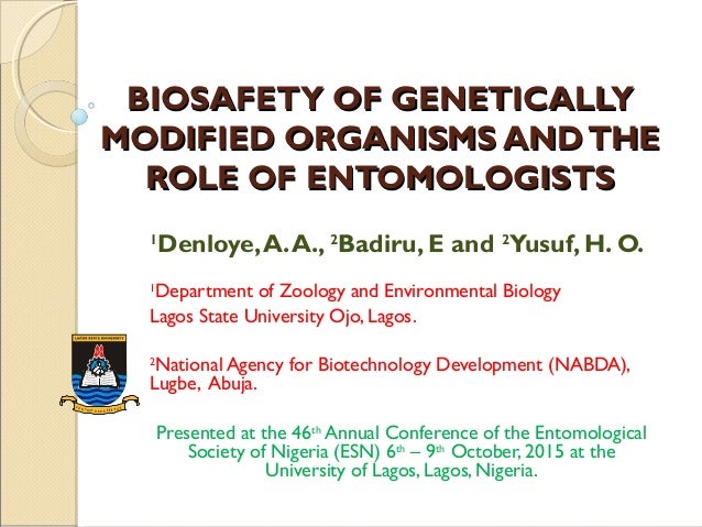 Biosafety Of Gmos And The Role Of Entomologists