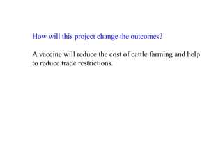 Development of a subunit vaccine for contagious bovine pleuropneumonia in Africa
