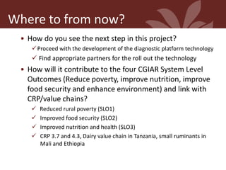 Development of platform techniques to produce cheap, eco-friendly and easy-to-use diagnostic assays for livestock diseases