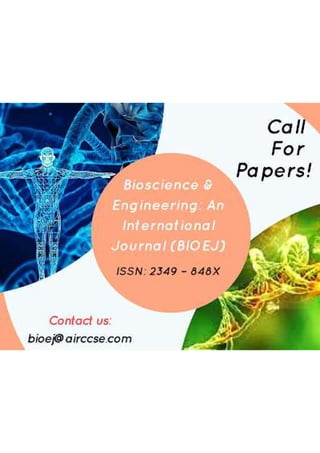 Bioscience & Engineering: An International Journal (BIOEJ)