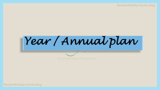 Readwithdaisy.home.blog
Readwithdaisy.home.blog
Readwithdaisy.home.blog
Year / Annual plan
 