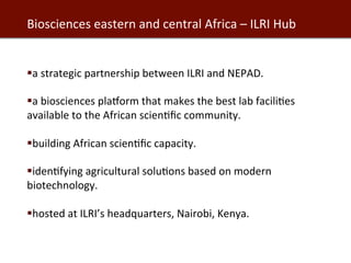 Biosciences research at the International Livestock Research Institute (ILRI)