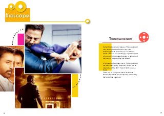 18 19
Bioscope
Thoongavanam
Kamal Haasan’s latest release ‘Thoongavanam’
also starring Trisha Krishnan has been
receiving praises from all over. The movie,
which seems to be spreading by a positive word
of mouth, is being looked forward to doing good
business at the box office this Diwali.
A bilingual crime thriller movie, ‘Thoongavanam’
has been directed by Rajesh M. Selva. It is an
adaptation of the 2011 French film Sleepless
Night.
There is a lot being said about the Kamal
Haasan film which was desperately awaited by
the fans of the superstar.
 