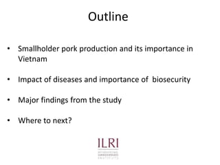 Biosecurity and diseases control practices and perceptions of smallholder pig farmers in Vietnam