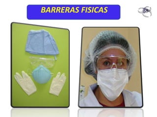 BARRERAS FISICAS
 