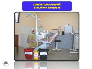 CONSULTORIO PEQUEÑO
 CON AREAS VIRTUALES
 